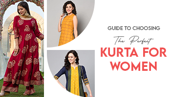 Choosing the Perfect Kurta for Women