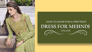 Dress for Mehndi